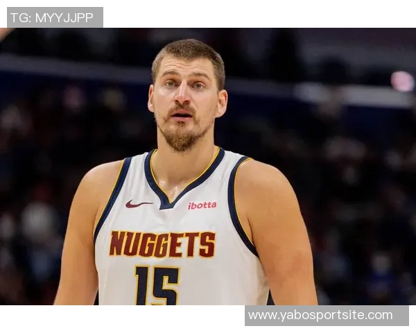 约基奇今日高效表现25分15篮板10助攻追平张伯伦历史成就